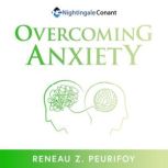 Overcoming Anxiety, Reneau Z. Peurifoy