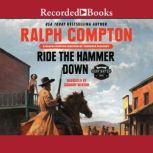 Ralph Compton Ride the Hammer Down, Ralph Compton