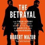 The Betrayal, Robert Mazur