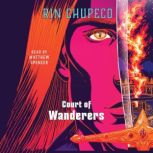Court of Wanderers, Rin Chupeco