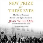 New Prize for These Eyes, Juan Williams