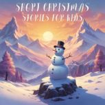 Short Christmas Stories for Kids, Laura E. Richards