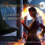 The Firemages Vengeance, Garrett Robinson