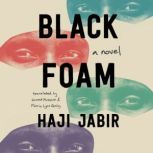 Black Foam, Haji Jabir