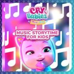 Music Storytime for Kids, Cry Babies in English