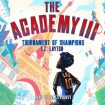 The Academy III Tournament of Champi..., T. Z. Layton