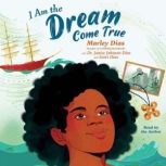 I Am the Dream Come True, Marley Dias