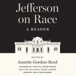 Jefferson on Race, Annette GordonReed