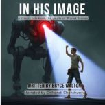 In His Image, Bryce Walton