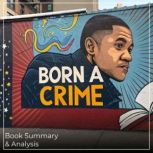 Born a Crime Book Summary  Analysis..., Thomas Reed