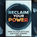 Reclaim Your Power, Caleb David