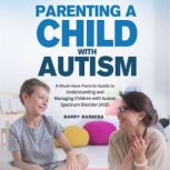 Parenting a Child with Autism, Barry Barbera