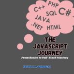 The JavaScript Journey, Priya Singh