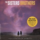 The Sisters Brothers, Patrick deWitt