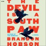 The Devil Is a Southpaw, Brandon Hobson