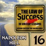 The Law of Success in Sixteen Lessons..., Napoleon Hill