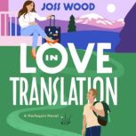 Love in Translation, Joss Wood