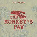 The Monkeys Paw, WW Jacobs