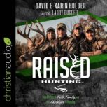 Raised Hunting, David Holder