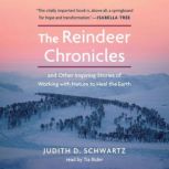 The Reindeer Chronicles, Judith D. Schwartz