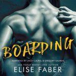 Boarding, Elise Faber
