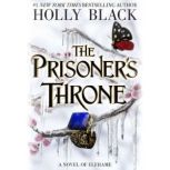 The Prisoners Throne, Holly Black