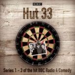 Hut 33 The Complete Series 13, James Cary