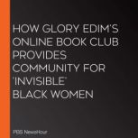 How Glory EdimS Online Book Club Pro..., PBS NewsHour