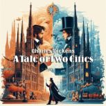 A Tale of Two Cities, Charles Dickens
