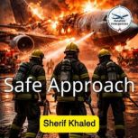 Safe Approach, Sherif Khaled