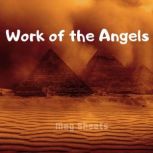 Work of the Angels, Meg Sheets