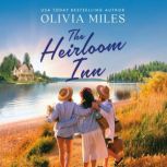 The Heirloom Inn, Olivia Miles