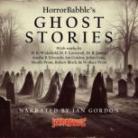 HorrorBabbles Ghost Stories, H. R. Wakefield