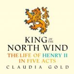 King of the North Wind, Claudia Gold