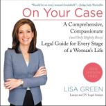 On Your Case, Lisa Green