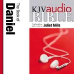 Pure Voice Audio Bible - King James Version, KJV: (22) Daniel, Juliet Mills