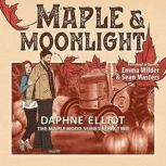 Maple Moonlight, Daphne Elliot
