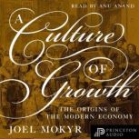 A Culture of Growth, Joel Mokyr