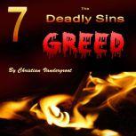 Greed The 7 Deadly Sins, Christian Vandergroot