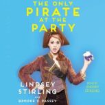 Only Pirate at the Party, Lindsey Stirling