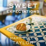 Sweet Expectations, Mary Ellen Taylor