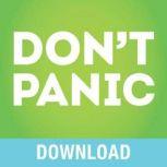Don't Panic! Living Worry Free Every Day, Joyce Meyer