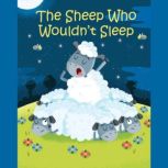 The Sheep Who Wouldnt Sleep, Susan Rich Brooke