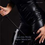 Femdom Latex Worship Mistress Minx & Jack 56, Hellen Heels