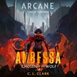 Ambessa Chosen of the Wolf, C. L. Clark