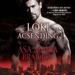 Loki Ascending, Asa Maria Bradley