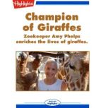 Champion of Giraffes, Elizabeth Armstrong Hall