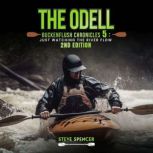 The Odell Buckenflush Chronicles 5 J..., Steve Spencer