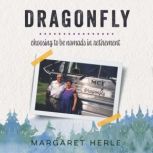 Dragonfly, Margaret Herle