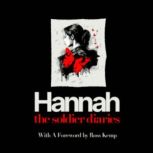 Hannah  The Soldier Diaries, Steve Wallis
